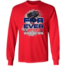 For Ever Not Just When We Win Tampa Bay Lightning T Shirt