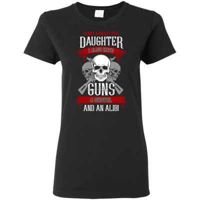 I Have A Beautiful Daughter T Shirts