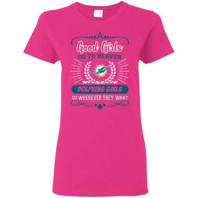 Good Girls Go To Heaven Miami Dolphins Girls T Shirts