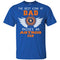 The Best Kind Of Dad Houston Astros T Shirts