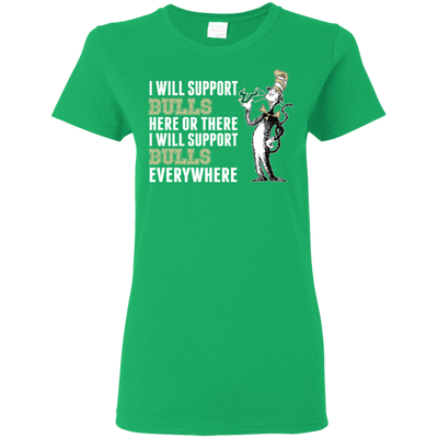 I Will Support Everywhere South Florida Bulls T Shirts