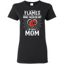 He Calls Mom Who Tackled My Calgary Flames T Shirts