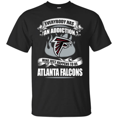 Everybody Has An Addiction Mine Just Happens To Be Atlanta Falcons T Shirt