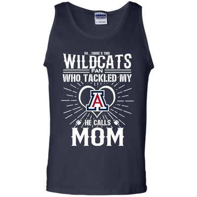 He Calls Mom Who Tackled My Arizona Wildcats T Shirts