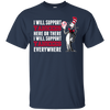 I Will Support Everywhere New York Yankees T Shirts