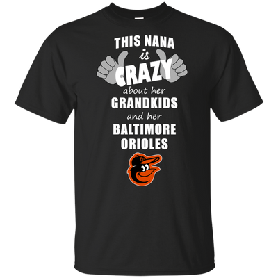 This Nana Is Crazy About Her Grandkids And Her Baltimore Orioles T Shirts