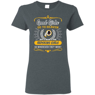 Good Girls Go To Heaven Washington Redskins Girls T Shirts