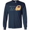 What The Pug Are You Looking At Pug T Shirts