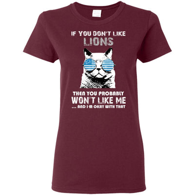 Something for you If You Don't Like Detroit Lions T Shirt