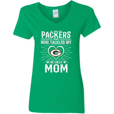 He Calls Mom Who Tackled My Green Bay Packers T Shirts