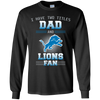 I Have Two Titles Dad And Detroit Lions Fan T Shirts