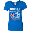 Nobody Gets Between Mom And Her Chicago Cubs T Shirts