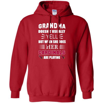 Grandma Doesn't Usually Yell Arizona Cardinals T Shirts