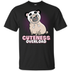 Pug Cuteness Overload T Shirts