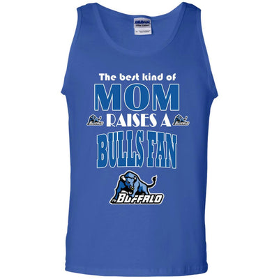 Best Kind Of Mom Raise A Fan Buffalo Bulls T Shirts