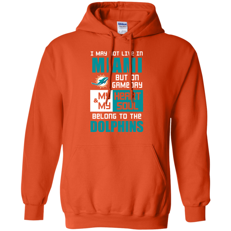 My Heart And My Soul Belong To The Miami Dolphins T Shirts