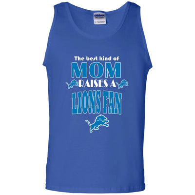 Best Kind Of Mom Raise A Fan Detroit Lions T Shirts