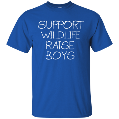 Support Wildlife Raise Boys T Shirts V4