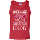 Warning Mom Will Cheer Loudly Arizona Cardinals T Shirts