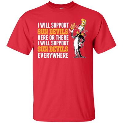 I Will Support Everywhere Arizona State Sun Devils T Shirts