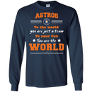 To Your Fan You Are The World Houston Astros T Shirts