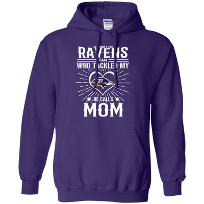 He Calls Mom Who Tackled My Baltimore Ravens T Shirts