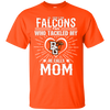 He Calls Mom Who Tackled My Bowling Green Falcons T Shirts