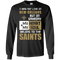 My Heart And My Soul Belong To The New Orleans Saints T Shirts