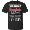 Warning Mom Will Cheer Loudly Arizona Diamondbacks T Shirts