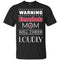 Warning Mom Will Cheer Loudly Arizona Diamondbacks T Shirts
