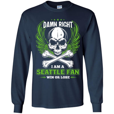 I Am A Seattle Seahawks Fan Win Or Lose T Shirt