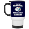 My Loyalty And Your Lack Of Taste Miami Dolphins Mugs