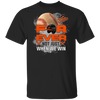 For Ever Not Just When We Win Baltimore Orioles T Shirt