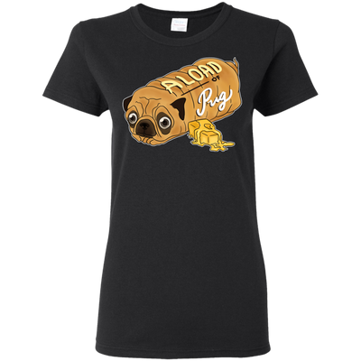 Nice Pug T Shirts - A Loaf Of Pug Ver 2, is a cool gift for friends