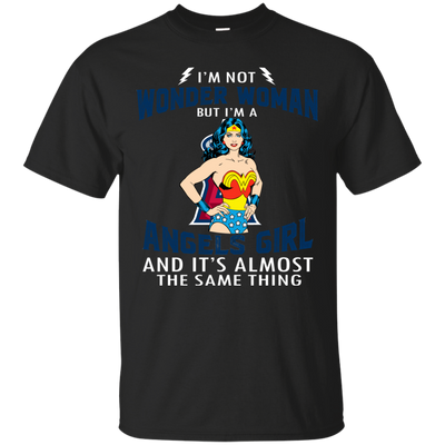 I'm Not Wonder Woman Los Angeles Angels T Shirts