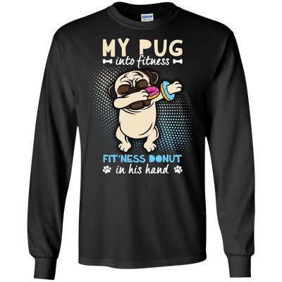 My Pug Into Fitness Donut Pug T Shirts