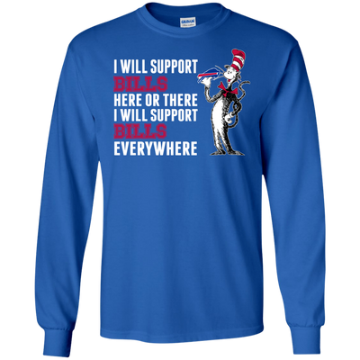 I Will Support Everywhere Buffalo Bills T Shirts