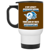 My Loyalty And Your Lack Of Taste Detroit Lions Mugs