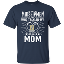 He Calls Mom Who Tackled My Navy Midshipmen T Shirts