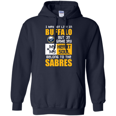 My Heart And My Soul Belong To The Buffalo Sabres T Shirts