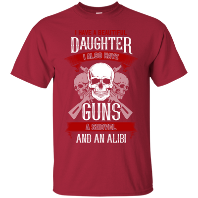 I Have A Beautiful Daughter T Shirts