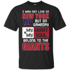 My Heart And My Soul Belong To The New York Giants T Shirts