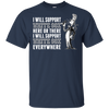 I Will Support Everywhere Chicago White Sox T Shirts