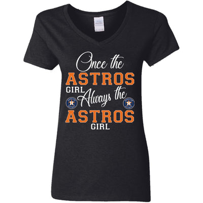 Always The Houston Astros Girl T Shirts