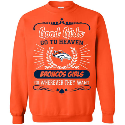 Good Girls Go To Heaven Denver Broncos Girls T Shirts