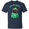 Nice Pug T Shirts - Irish Pug Ver 2, is a cool gift for your friends