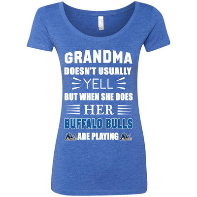 Grandma Doesn't Usually Yell Buffalo Bulls T Shirts