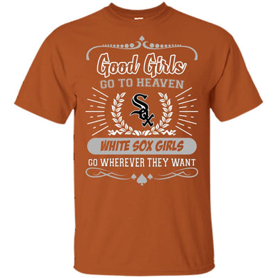 Good Girls Go To Heaven Chicago White Sox Girls T Shirts