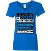 Nobody Is Perfect But If You Are A Panthers Fan T Shirts