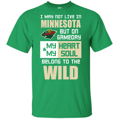 My Heart And My Soul Belong To The Minnesota Wild T Shirts